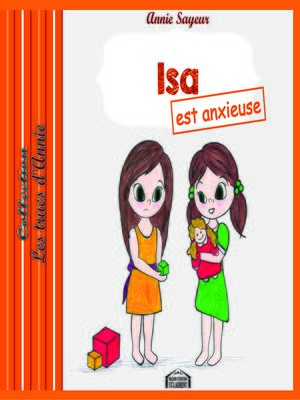 cover image of Isa est anxieuse